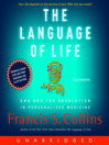 The Language of Life (MP3): DNA and the Revolution in Personalized Medicine